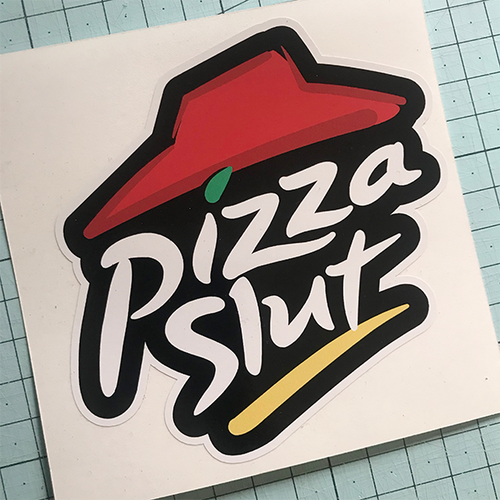 Pizza Slut Sticker